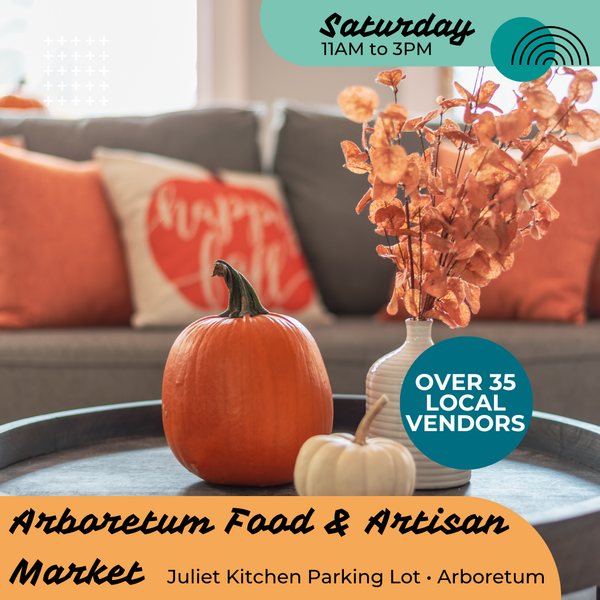 Market • October 11 • Arboretum Food & Artisan Market