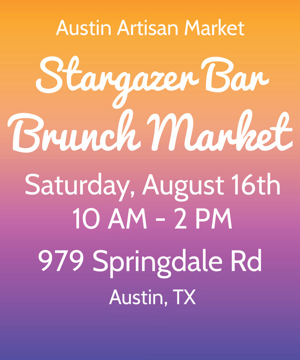 Market • August 16th • Stargazer Bar